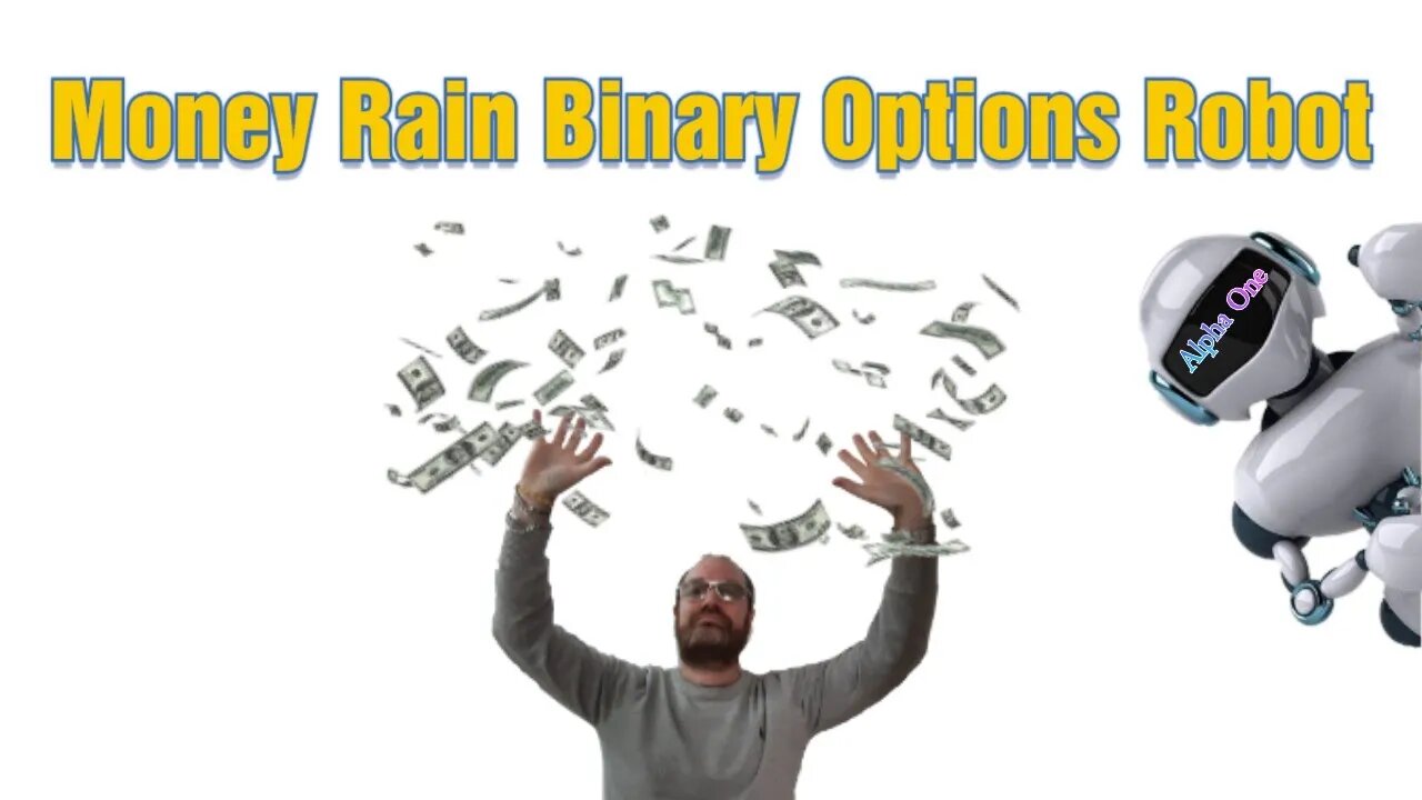 The Money Rain Binary Options Robot