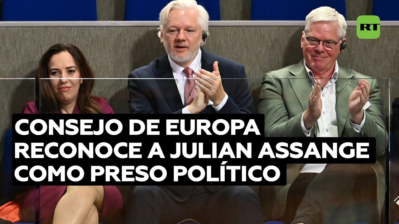 El Consejo de Europa reconoce a Julian Assange como preso político