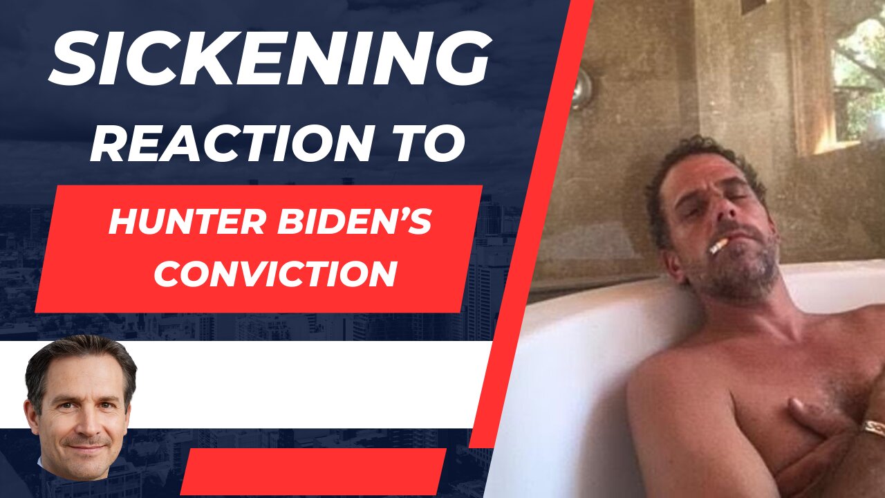 SICKENING Media Reaction to Hunter Biden’s CONVICTION