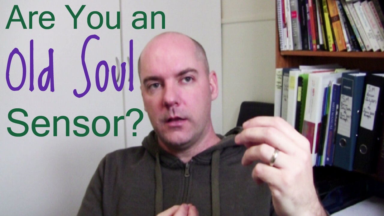 Are You an Old Soul Sensor? MBTI SJ & SP