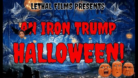 An Iron Trump Halloween!