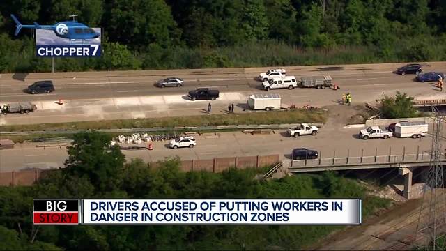 Drivers accused or putting workers in danger in construction zones