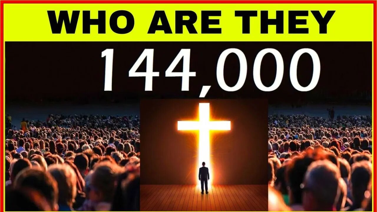 Who are the 144,000 from the book of Revelation