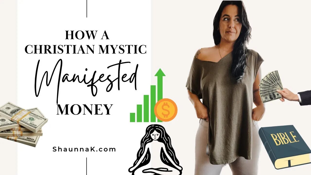 How a Christian Mystic Manifested Money