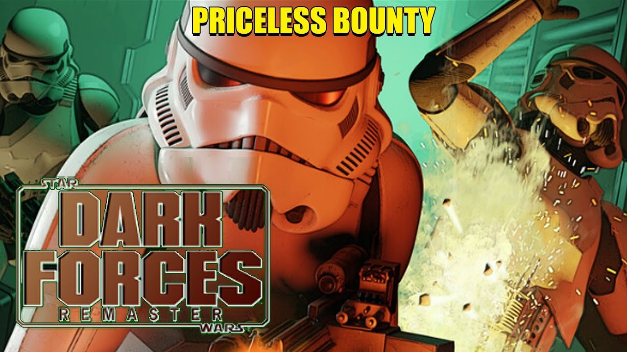 Priceless Bounty: Star Wars Dark Forces Remaster Gameplay Part 3