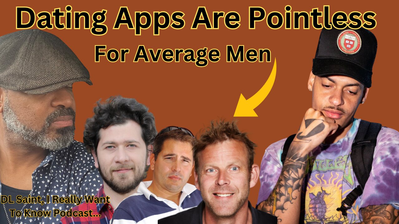 Dating Apps Are Pointless For Average Men