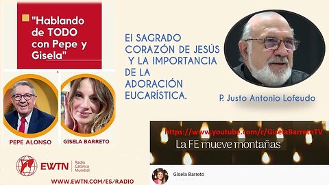 Hablando de todo con Pepe y Gisela. P. Justo Antonio Lofeudo