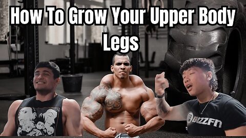 Summer 2023 Ep 9: How to Grow Upper Body Legs