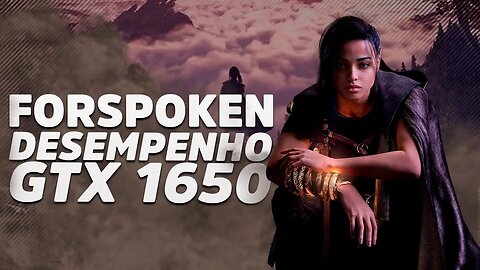 MEU PC QUASE EXPLODE! FORSPOKEN "tá bem otimizado" CONFIA | Desempenho na GTX 1650
