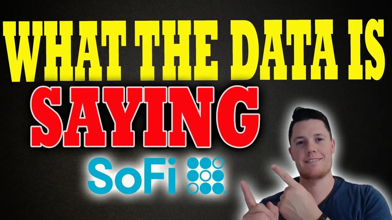 What the DATA is Saying on SoFi │ Latest SoFi Updates ⚠️ Sofi Investors Must Watch