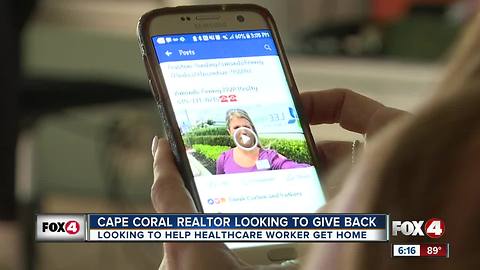 Cape Coral realtor wants to help healthcare worker get home