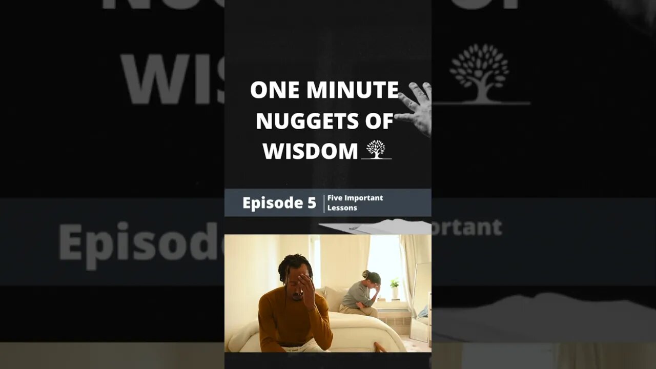 One Minute Nugget of Wisdom Episode 5 #short