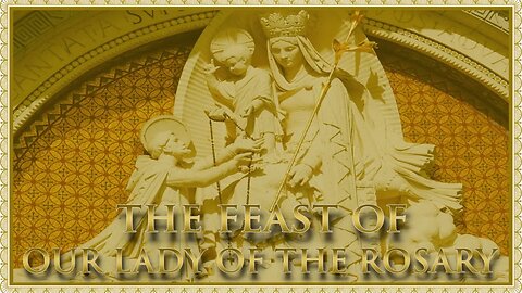 The Daily Mass: Our Lady of the Rosary