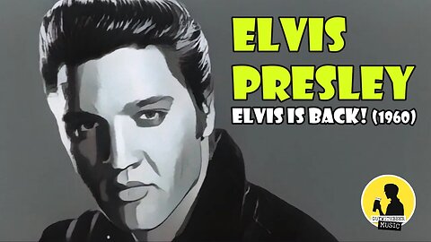 ELVIS PRESLEY | ELVIS IS BACK! (1960)