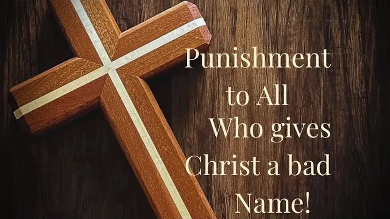 Punishment to All who gives Christ a bad Name! He will clear His Name! Sharing Movie,articles,Word⬇️