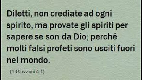 1 GIOVANNI CAP. 3 - 4 PROVATE GLI SPIRITI PROVA IL TUO E PROVA IL MIO