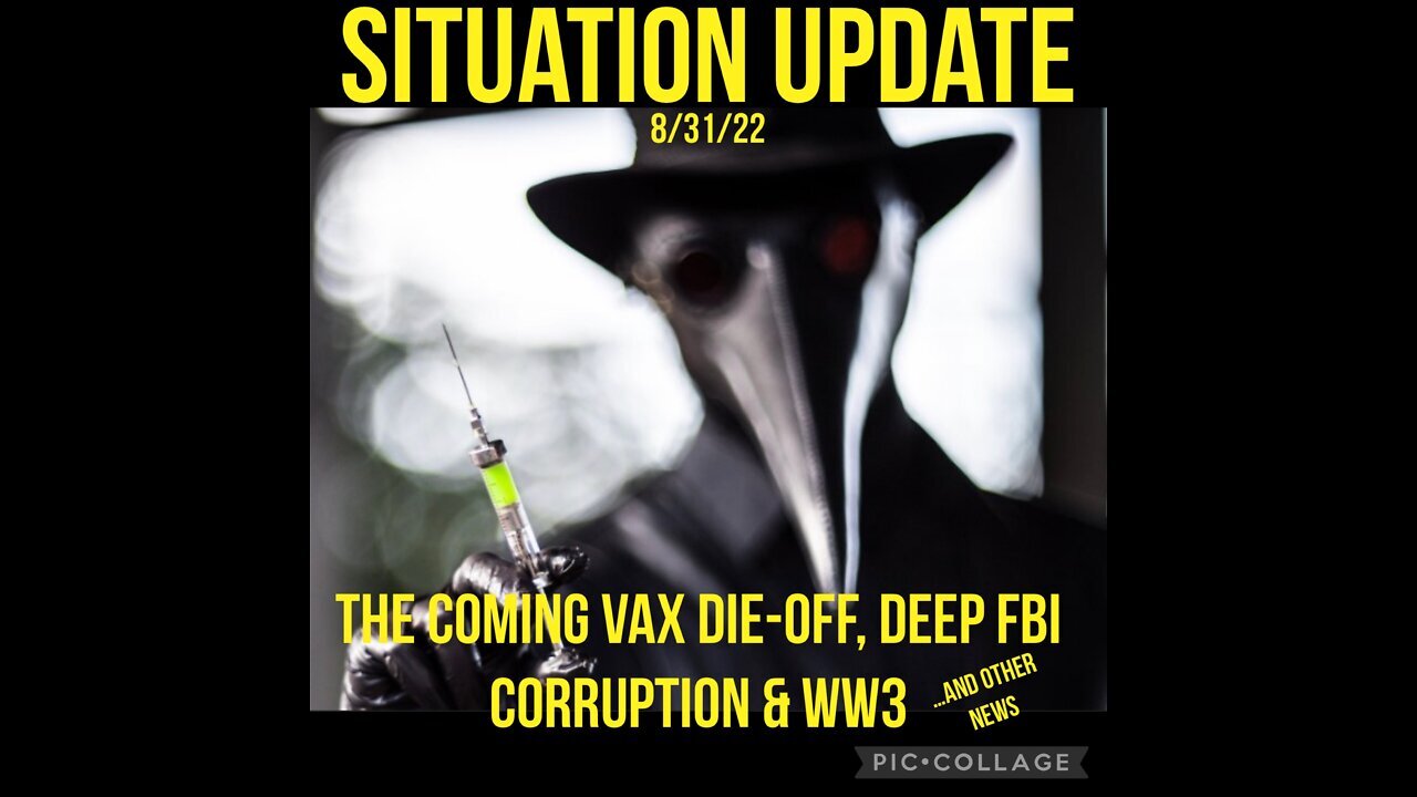 Situation Update 8/31/22 ~ Trump Return 2024 - FBI