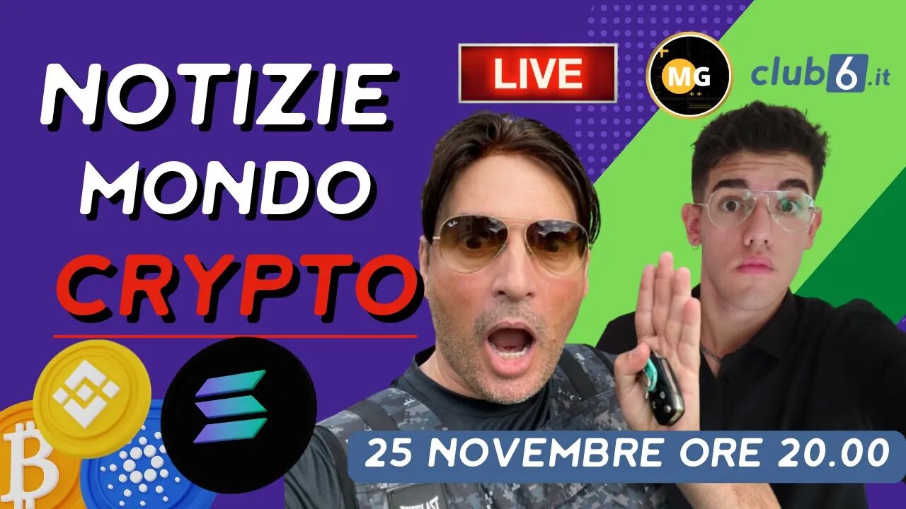 Live: NOTIZIE dal MONDO CRYPTO... Caduta libera? - 25 Novembre ore 20:00