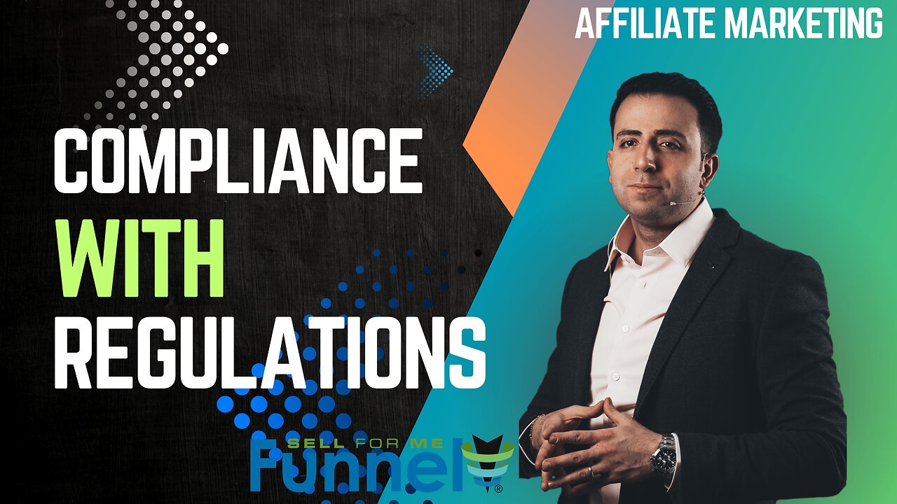 Compliance with Regulations For Affiliate Marketers To Adhere To