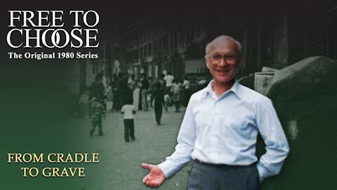 Free To Choose 1980 - Vol. 04 From Cradle to Grave - Full Video
