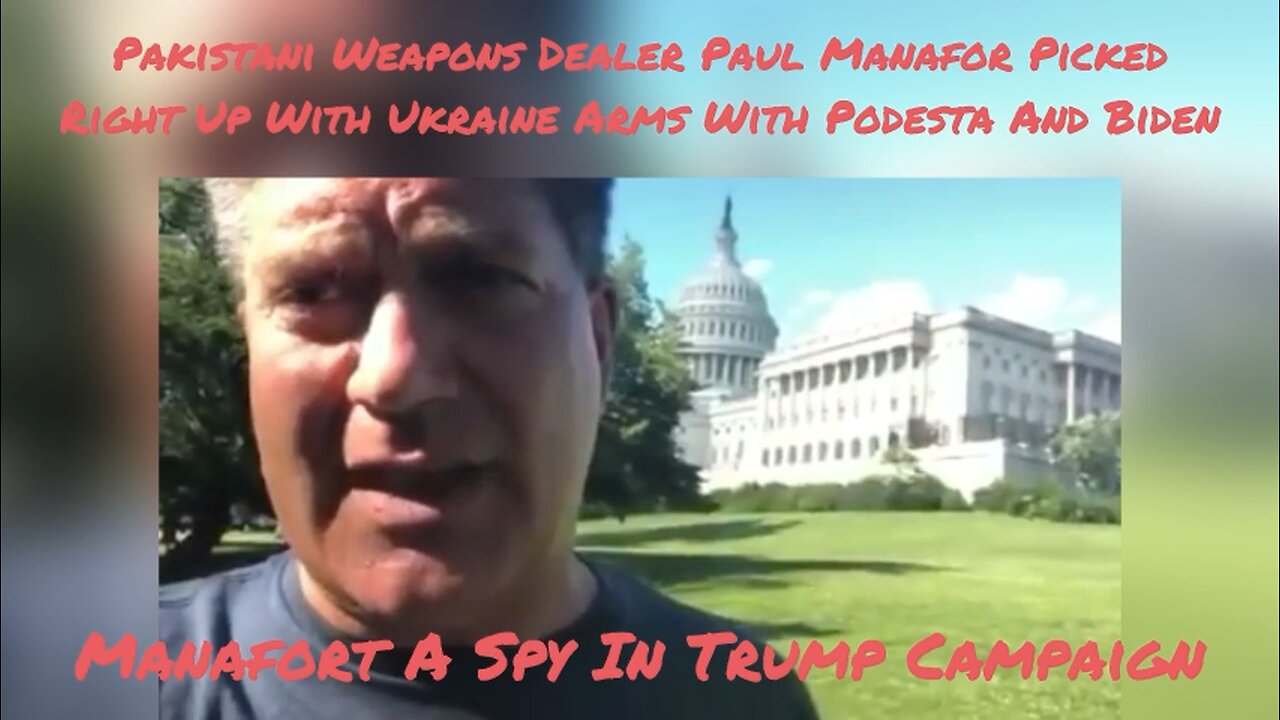 Awans Pak Weapons Broker Manafort Spied On Trump