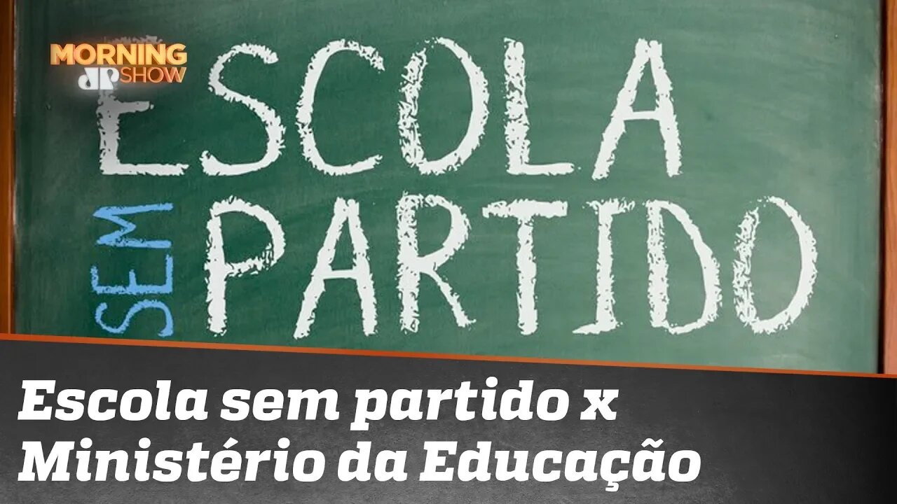 Escola Sem Partido X Ministério da Educação