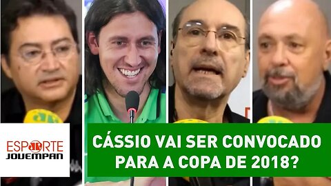 Cássio vai ser convocado para a Copa de 2018? Veja DEBATE!