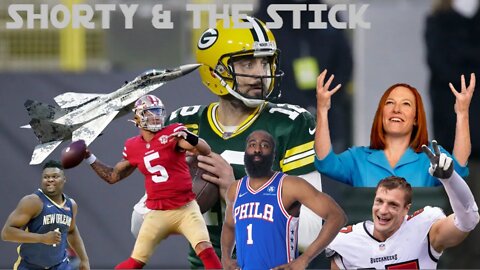 Shorty & The Stick #4 - Aaron Rodger SELFISH, Harden Sixers Debut, The Left Has Become a MEME