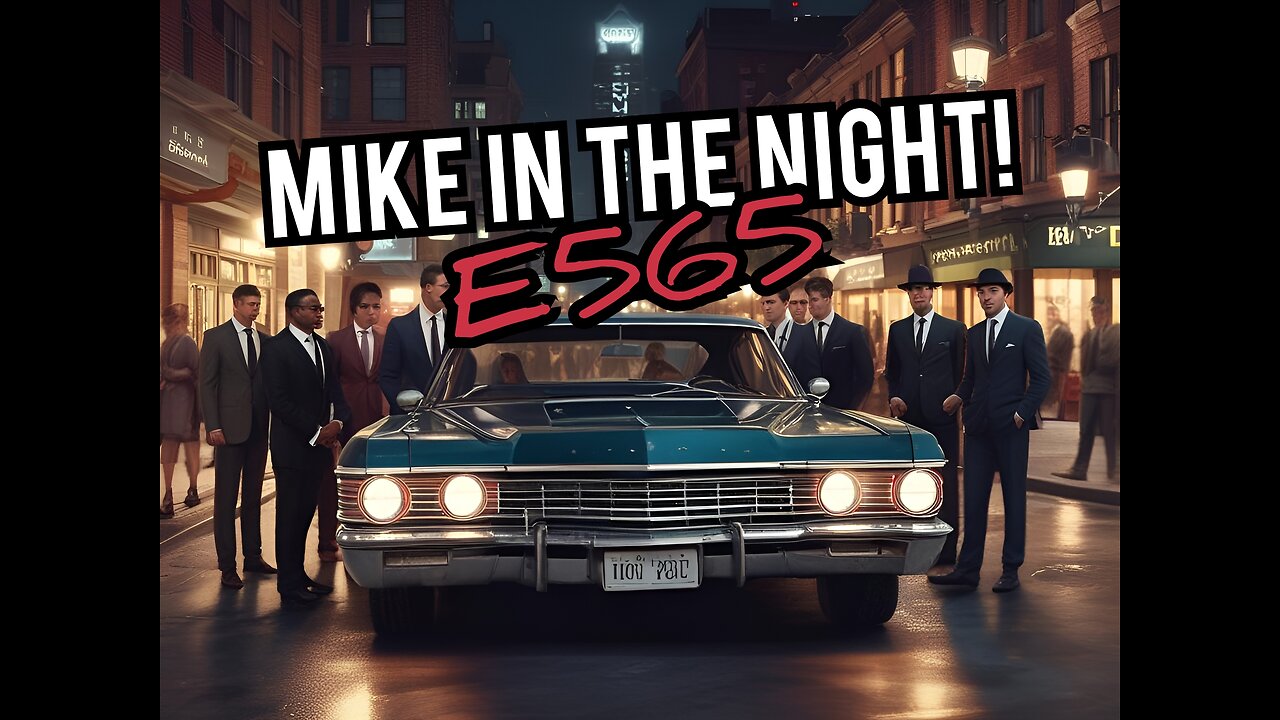 Mike in the Night! E565 - DNC civil Unrest will lead to Canceled 2024 Elections, More Monkey POX BS, Kamala is Full of Shit , China Needs a WAR NOW !