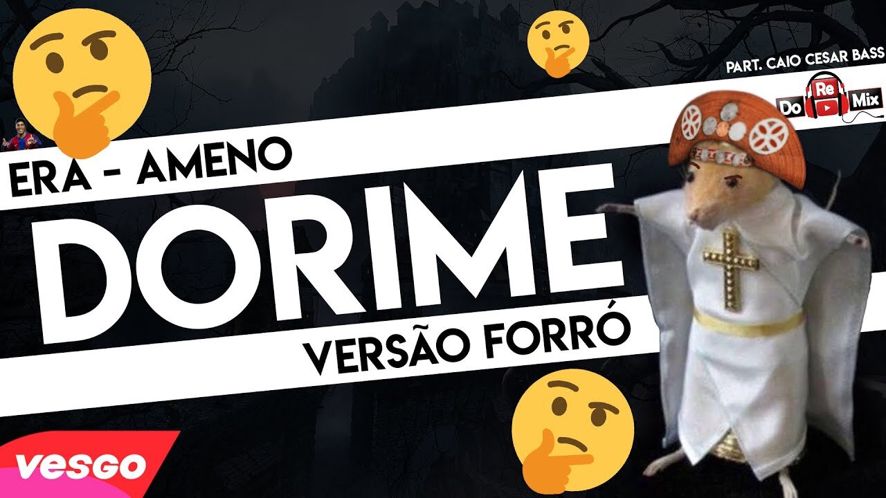 DORIME - ERA AMENO - VERSÃO FORRÓ FT. @Caio César Bass