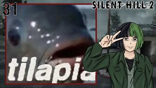 TILÁPIA - Silent Hill 2 [31]