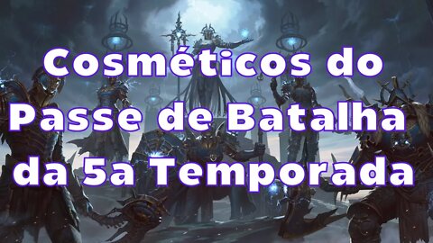 Cosmeticos do Passe de Batalha da 5a Temporada - Diablo Immortal