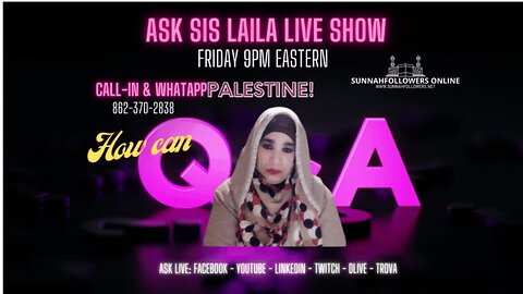 Ask sis Laila Live Q & A show | Submit Whole-Heartedly