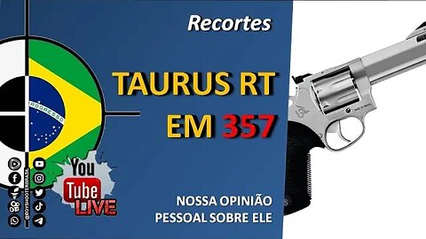 ✂️RECORTES: Sobre os RT 357