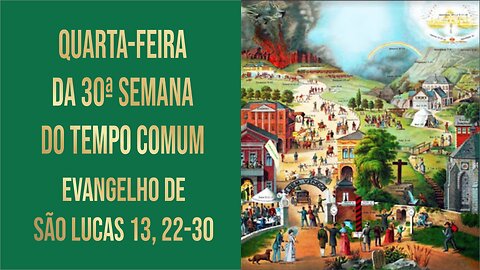 Quarta-feira da 30ª Semana do Tempo Comum - Ano C