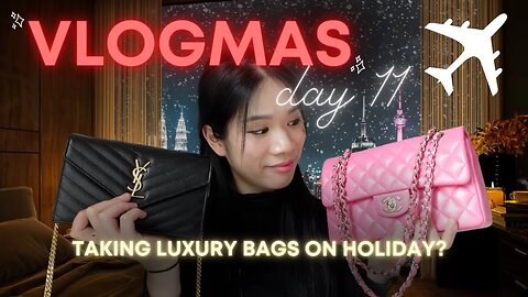 TAKING LUXURY BAGS ON HOLIDAY - YSL Envelope and Chanel Classic Flap | Vlogmas Day 11