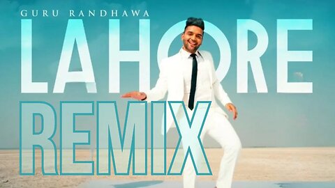 Lahore Remix | Guru Randhawa | Dj Jay Beatz