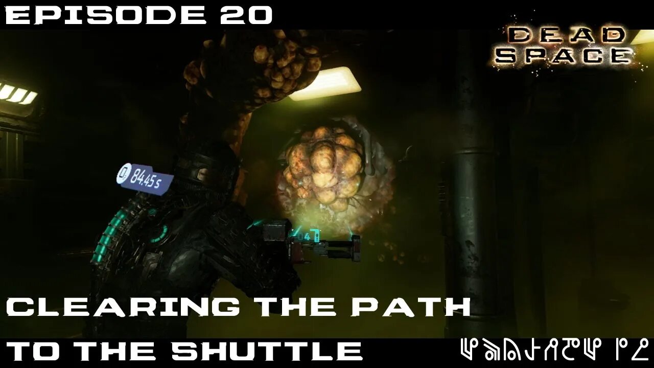 Dead Space 2023 Let's Play - Chapter 10 - Clearing the path to the shuttle - EP20