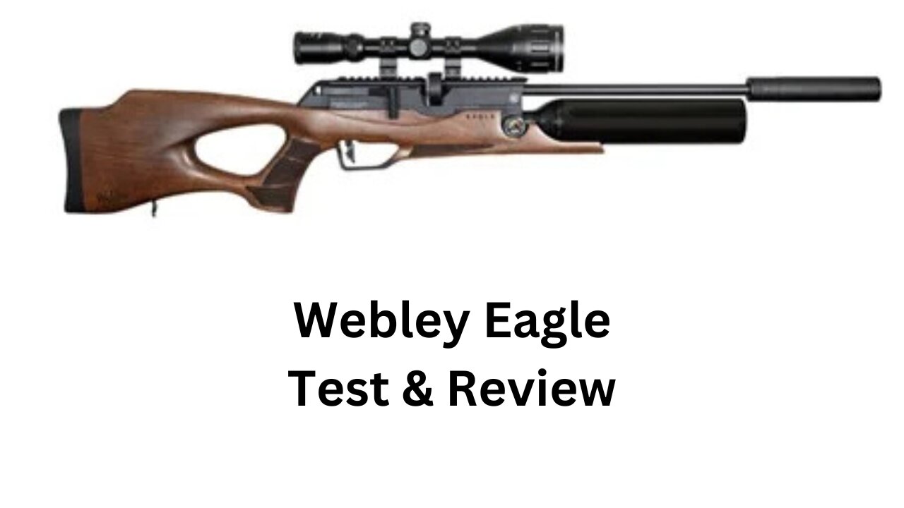 Webley Eagle Test and Review