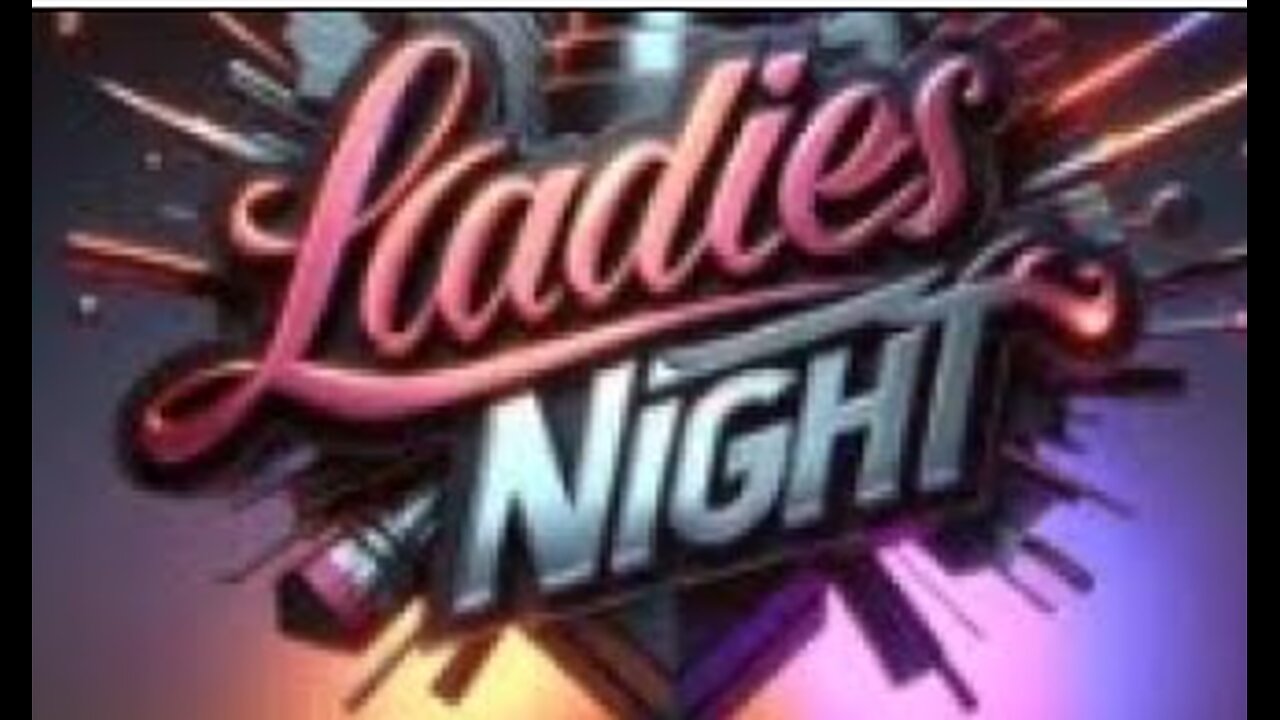 Ladies Night Live