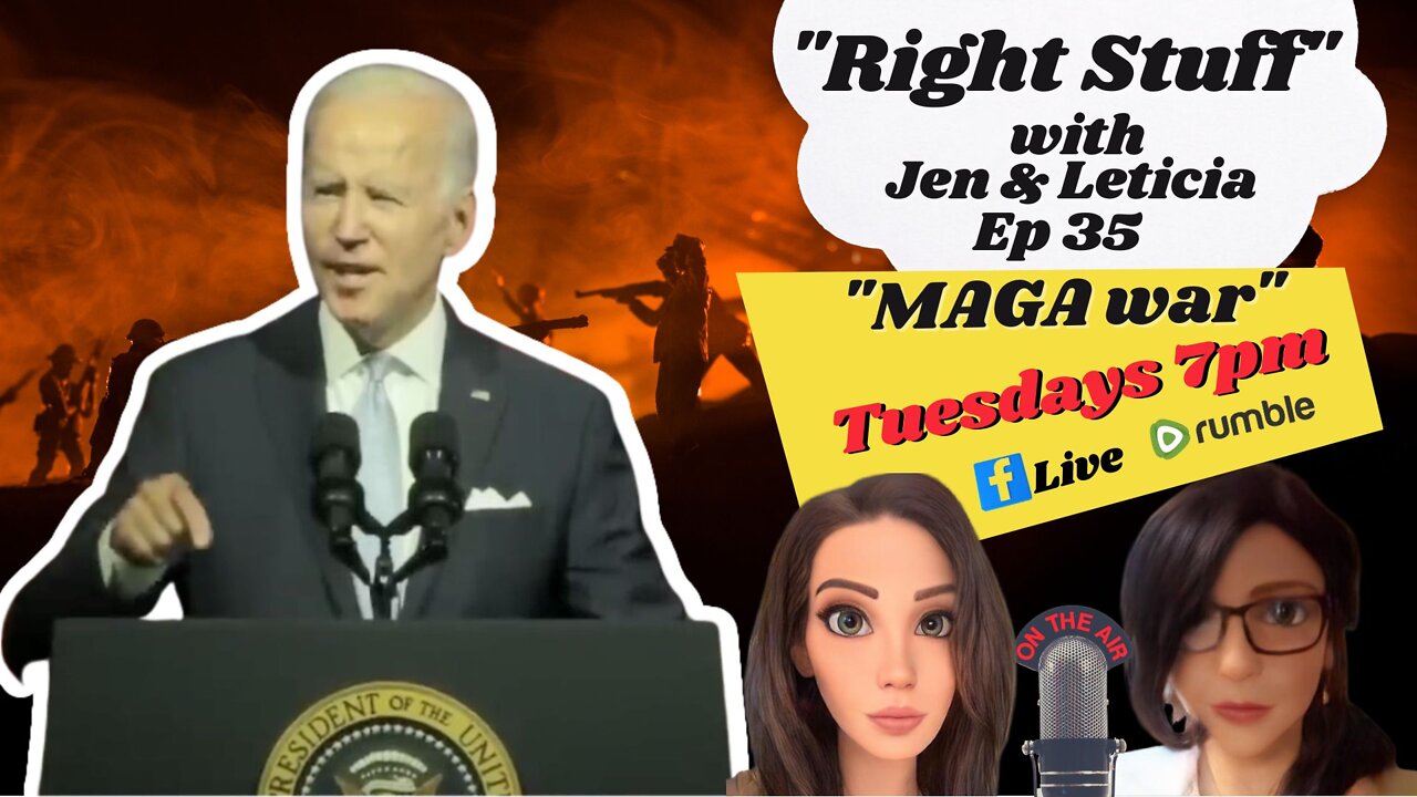 Right Stuff Ep 35 "MAGA war"