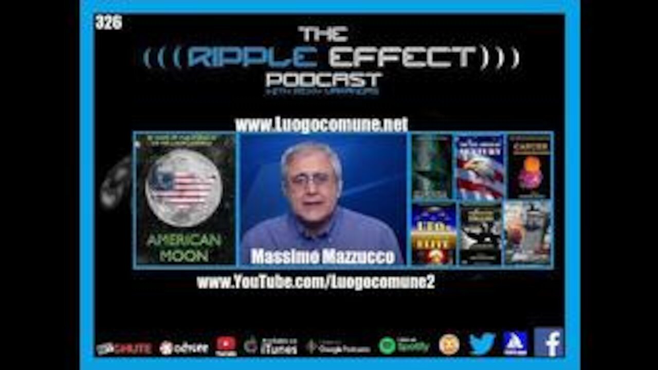 The Ripple Effect Podcast #326 (Massimo Mazzucco | Historical Lies & Historical Parallels) 05-19