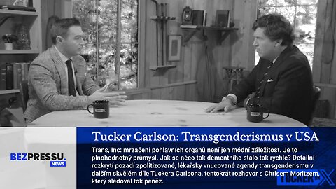 Tucker Carlson: Transgenderismus v USA