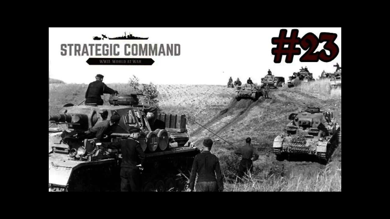 Strategic Command WWII: World At War 23 Barbarossa Vorwärts Panzers