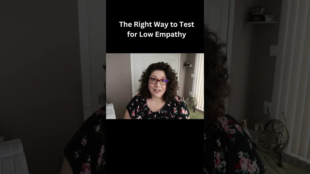 The Right Way to Test for Low Empathy #shorts