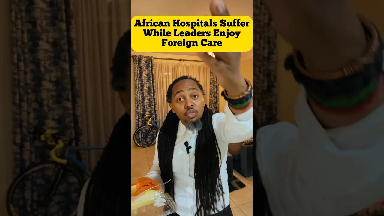 How African Hospitals Suffer While Leaders Enjoy Foreign Care #africa