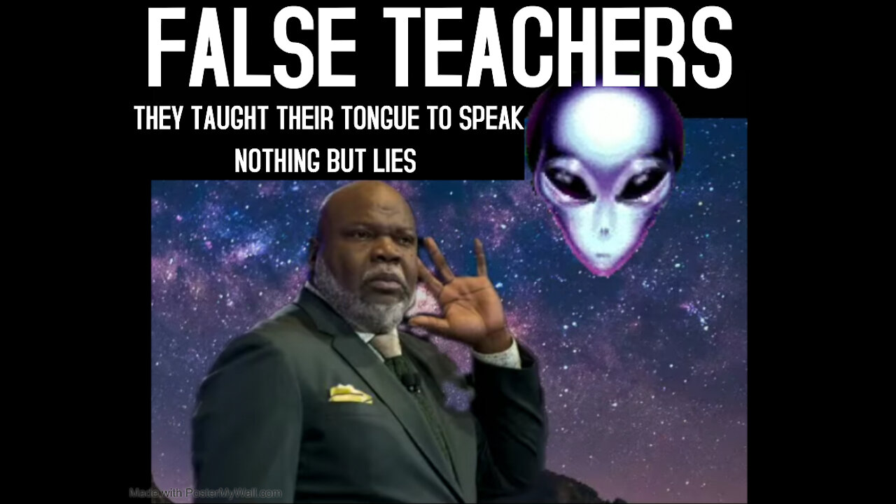 False Teachers - THEY TAUGHT THEIR TONGUE TO SPEAK LIES ~ Part One~