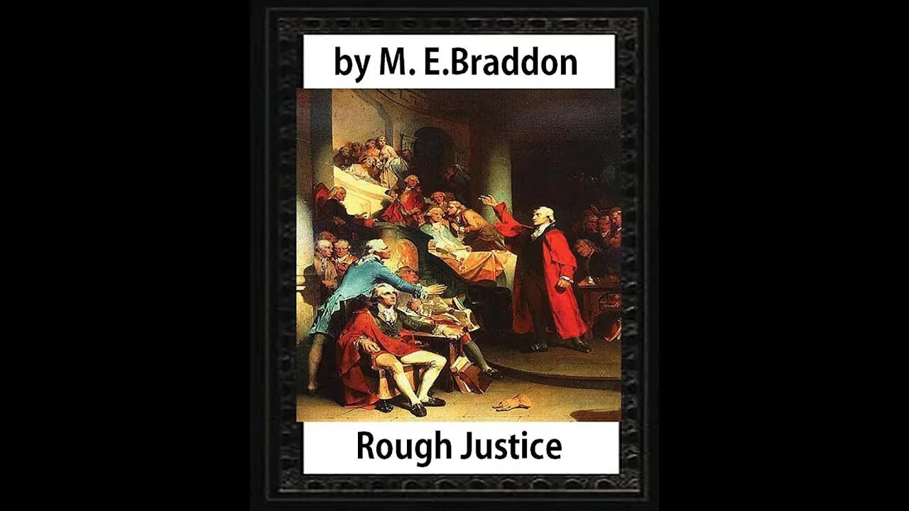 Rough Justice by Mary Elizabeth Braddon - Audiobook