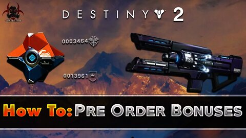 Destiny 2 - Where To Get: Coldheart, Kill Tracker Ghost, & Legendary Sword Pre Order Bonuses