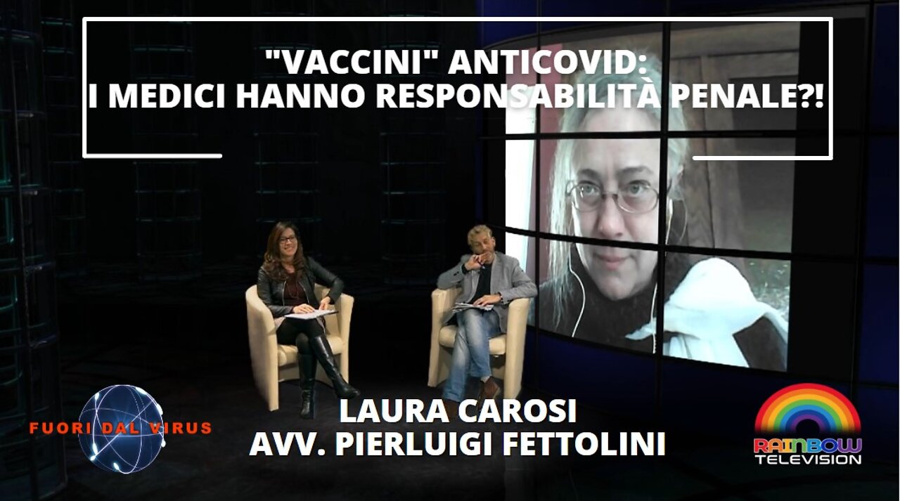 "VACCINI" ANTICOVID: I MEDICI HANNO RESPONSABILITA' PENALE?! Fuori dal Virus n.237